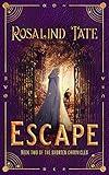 Escape: A Romantic Time Travel Mystery (The Shorten Chronicles Book 2)