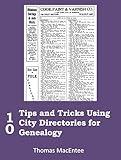 10 Tips and Tricks Using City Directories for Genealogy