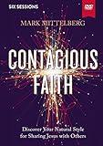Contagious Faith Video Study: Discover Your Natural Style for Sharing Jesus with Others