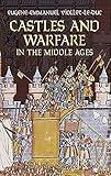 Castles and Warfare in the Middle Ages (Dover Military History, Weapons, Armor)