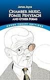 Chamber Music, Pomes Penyeach and Other Poems (Dover Thrift Editions: Poetry)