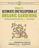 Rodale's Ultimate Encyclopedia of Organic Gardening: The Indispensable Green Resource for Every Gardener (Rodale Organic Gardening)