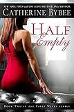 Half Empty (First Wives Book 2)