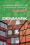 Denmark - Culture Smart!: The Essential Guide to Customs & Culture