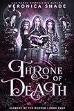 Throne of Death: A Young Adult Paranormal Academy Romance (Academy of the Damned)