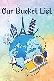 Bucket List Ideas For Retired Couple: Inspirational Checklist of Adventures Activities Travel Destinations to Create Your Own Unique Bucket List Tailored to Your Lifestyle and Interests