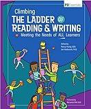 Climbing The Ladder of Reading & Writing: Meeting the Needs of ALL Learners
