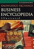 Knowledge Exchange Business Encyclopedia: Illustrated