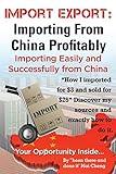 Import Export: Importing From China Easily and Successfully