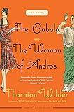 The Cabala and The Woman of Andros: Two Novels
