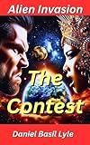 Alien Invasion, The Contest