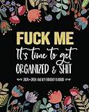 Fuck Me It's Time To Get Organized & Shit: 2024-2028 Sweary Monthly Planner
