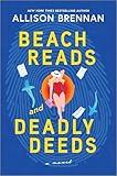 Beach Reads and Deadly Deeds: A Novel
