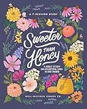 Sweeter than Honey: A Bible Study on Enjoying God in His Word