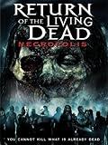 Return of the Living Dead: Necropolis