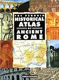 The Penguin Historical Atlas of Ancient Rome (Hist Atlas)