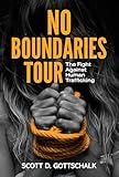 No Boundaries Tour: The Fight Against Human Trafficking