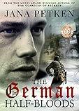 The German Half-Bloods (The Half-Bloods Series Book 1)