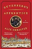 Gutenberg's Apprentice: A Novel
