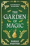 The Garden Of Magic: Perfect for fans of witchy, small town fantasy stories in 2024 (The Language of Spells)