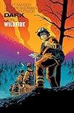 Dark Spaces: Wildfire