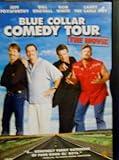 Blue Collar Comedy Tour - The Movie