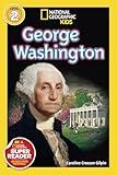 George Washington (National Geographic Kids Readers, Level 2)