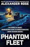 Phantom Fleet: The Hunt for Nazi Submarine U-505 and World War II’s Most Daring Heist
