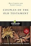 Couples of the Old Testament (LifeGuide Bible Studies)