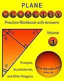 Plane Geometry Practice Workbook with Answers (Master Essential Geometry Skills 1)