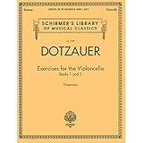 Exercises for the Violoncello – Friedrich Dotzauer | Schirmer Library of Classics Vol. 2089 | Essential Cello Method and Technique Book | Classical ... Library of Musical Classics, 2089)