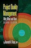 Project Quality Management, Second Edition: Why, What and How