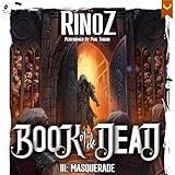 Masquerade: A LitRPG Adventure: Book of the Dead, Book 3