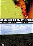 Montaigne en Transsiberien
