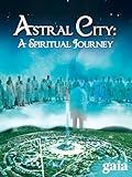 Astral City: A Spiritual Journey (English Subtitled)