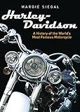 Harley-Davidson: A History of the World’s Most Famous Motorcycle (Shire Library USA)