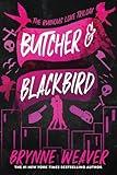 Butcher & Blackbird: The Ruinous Love Trilogy
