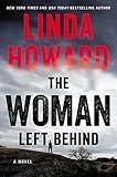 The Woman Left Behind: An Action-Packed Novel of Romantic Suspense