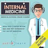 Internal Medicine: Medical School Crash Course
