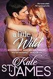 A Little Wild: A Spicy Workplace Romance