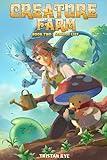 Slice of Life (Creature Farm: A Cozy Monster Evolution LitRPG Book 2)