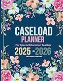 IEP Caseload Planner 25-26: Special Education Teachers Organizer for 30 students | Academic School Year from July 2025 to June 2026.