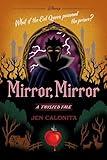 Mirror, Mirror: A Twisted Tale