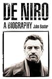 De Niro: A Biography