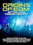Origins Of EDM: Better Living Through Circuitry