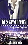 Buzzworthy: A Hollywood Romance