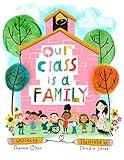 Our Class is a Family (The Classroom Community Collection)