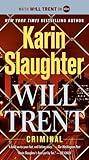 Criminal (with bonus novella Snatched): A Novel (Will Trent Book 6)