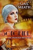 SONGBIRD: A 1920s Historical Mystery Series (JAX DIAMOND MYSTERIES Book 1)