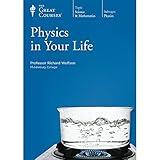 Physics in Your Life